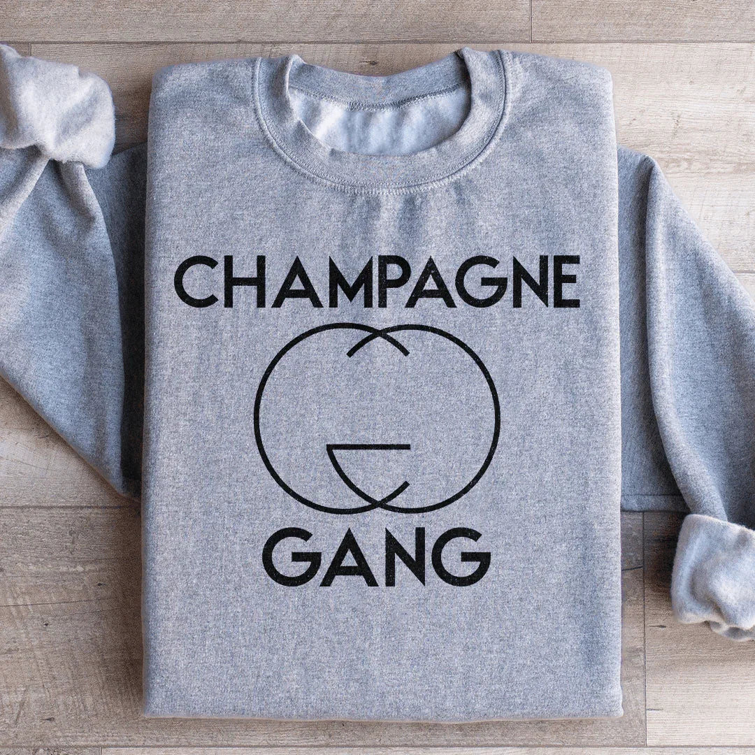 Champagne Gang Sweatshirt - WonderingCloth