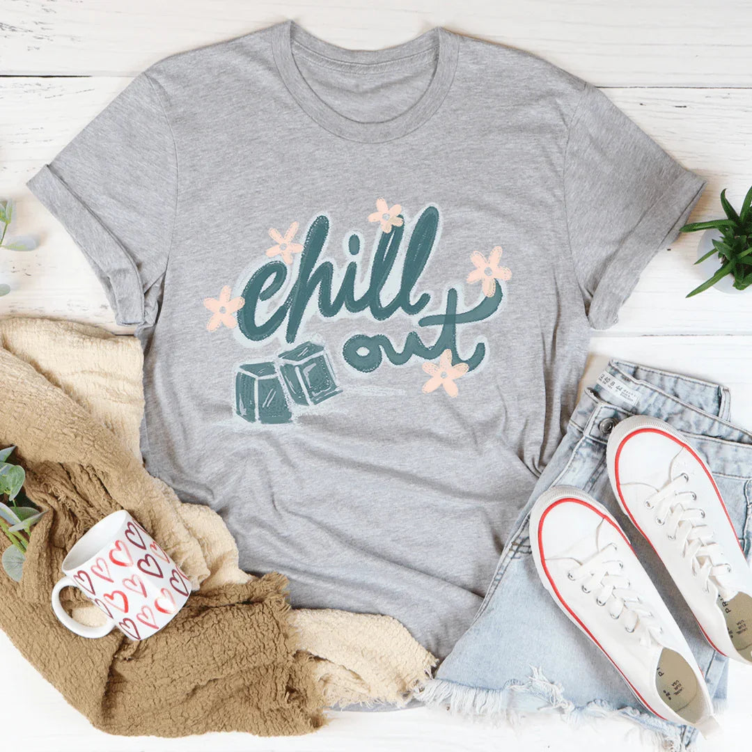 Chill Out Tee - WonderingCloth