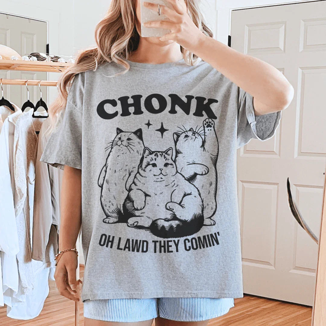 Chonk Oh Lawd They Comin Tee - WonderingCloth