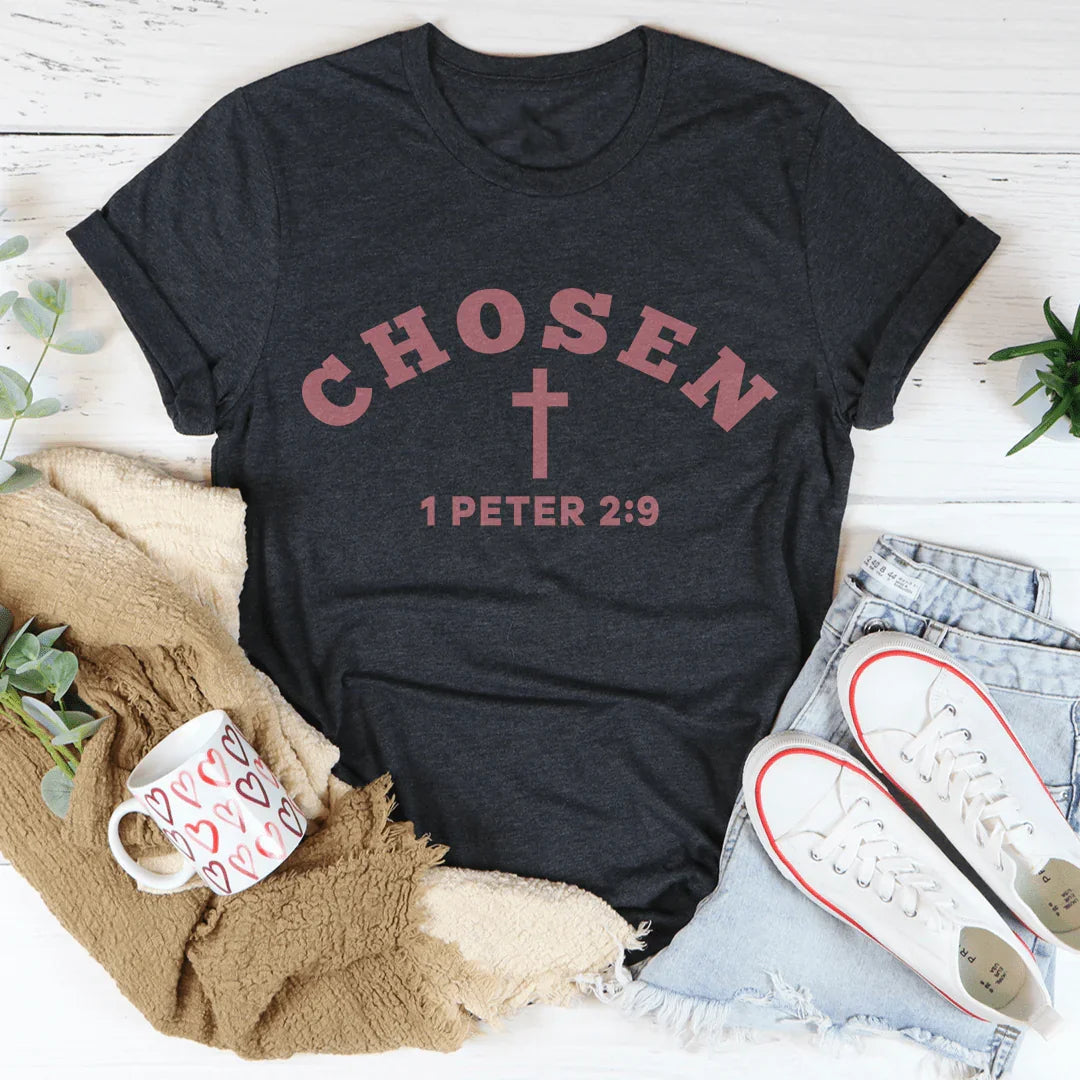 Chosen 1 Peter 2:9 Tee - WonderingCloth