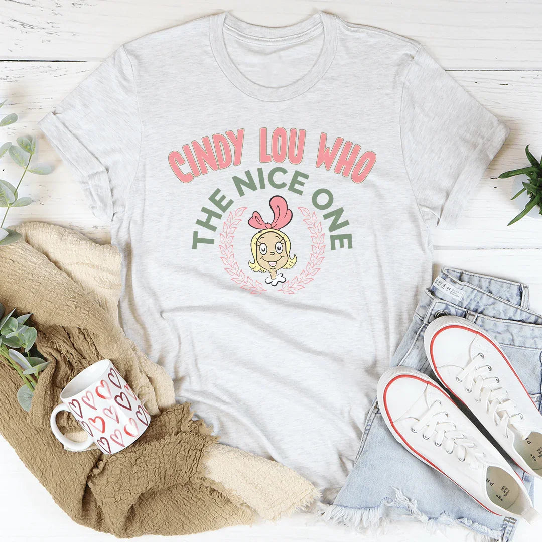 Cindy Lou Who The Nice One Tee - WonderingCloth