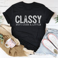 Classy But I Cuss A Little Tee - WonderingCloth