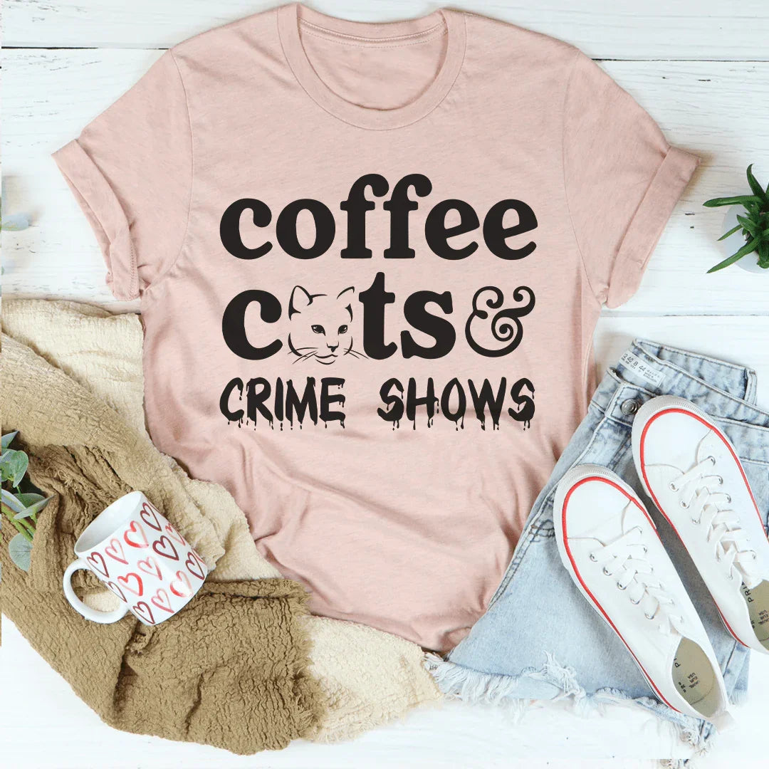 Coffee Cats & Crime Shows Tee - WonderingCloth