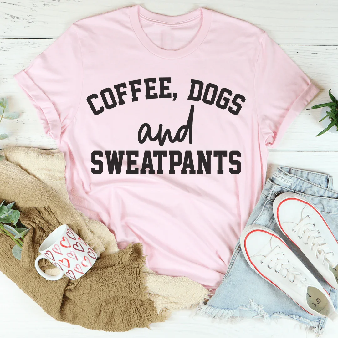 Coffee Dogs & Sweatpants Tee - WonderingCloth