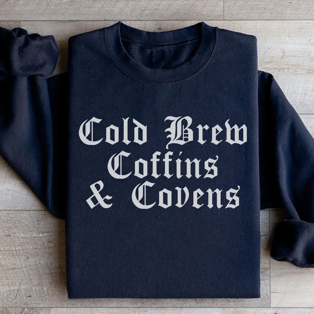 Cold Brew Coffins & Covens Sweatshirt - WonderingCloth
