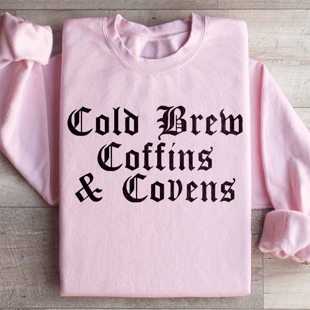 Cold Brew Coffins & Covens Sweatshirt - WonderingCloth