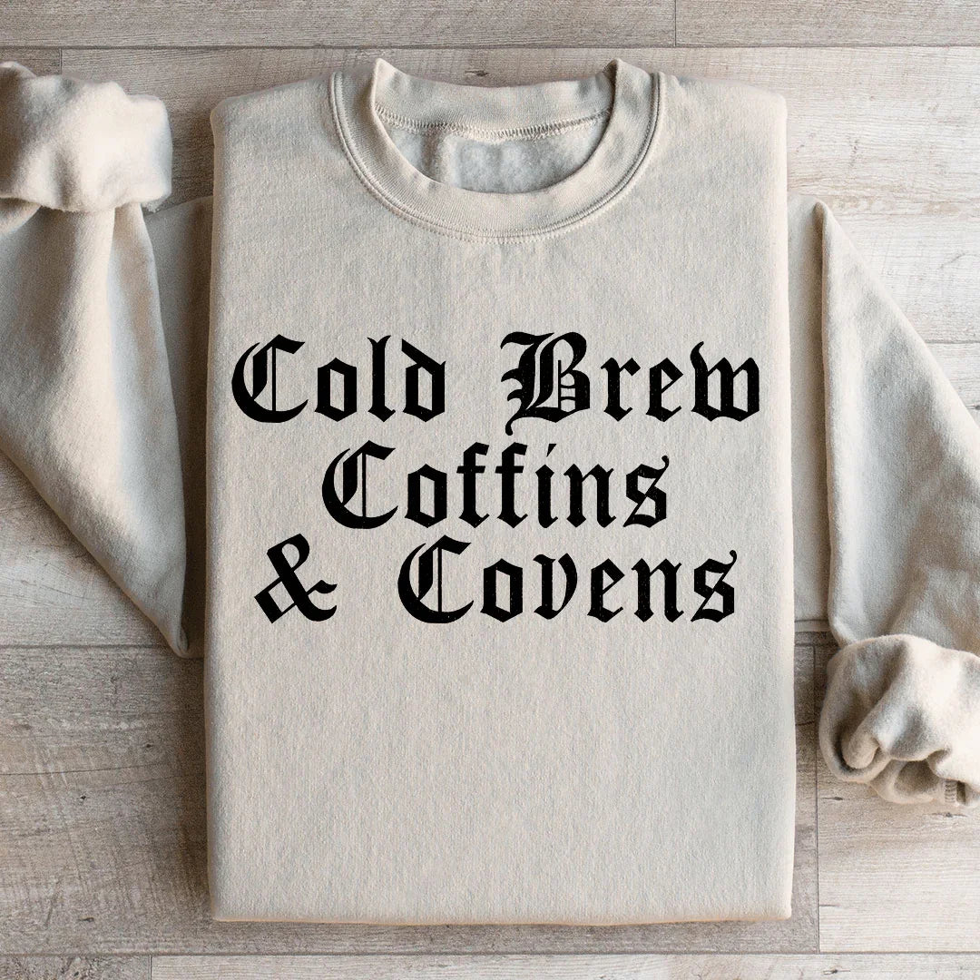 Cold Brew Coffins & Covens Sweatshirt - WonderingCloth