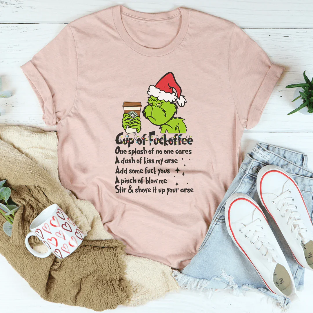 Cup Of Fuckoffee Tee - WonderingCloth