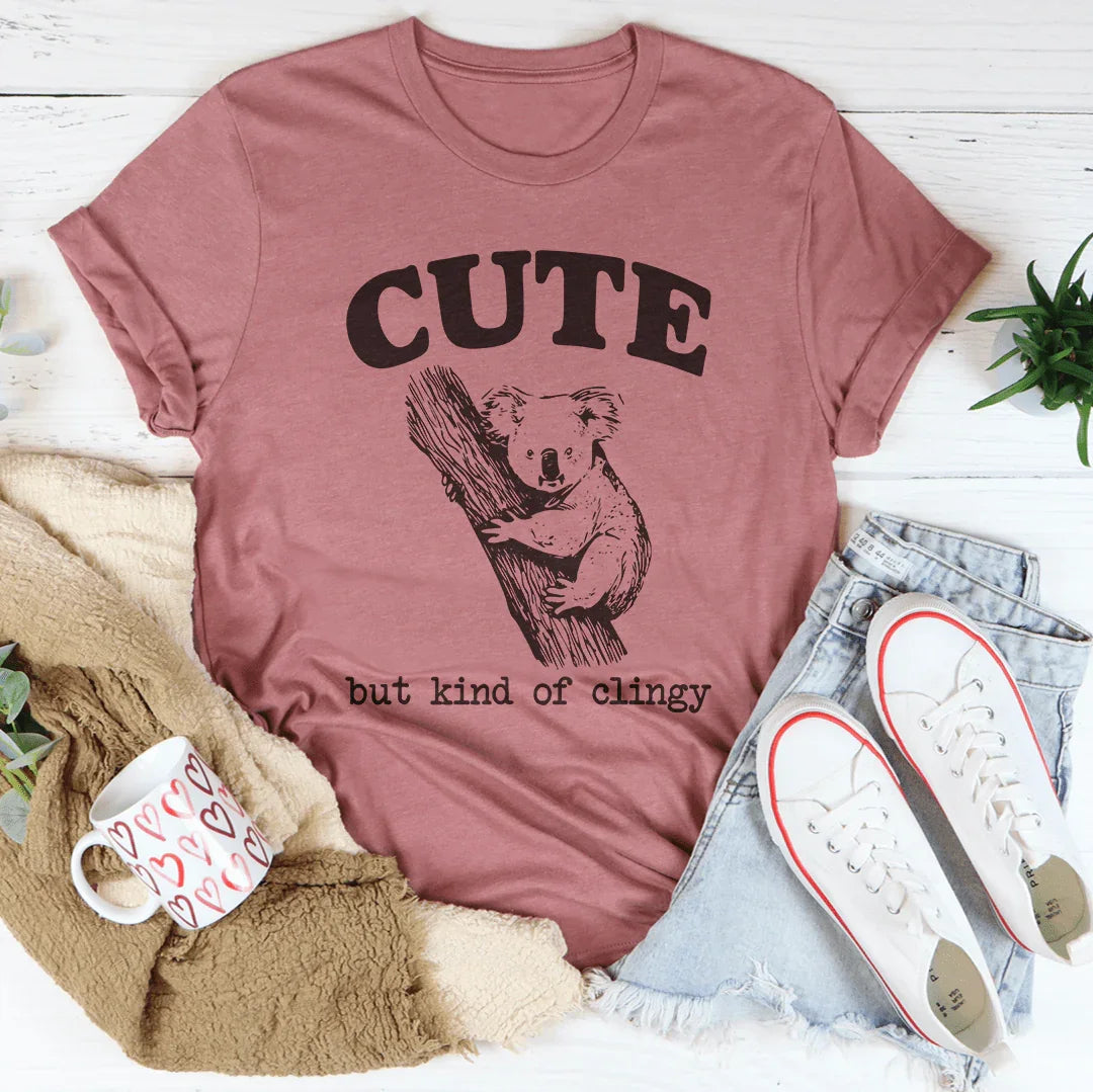 Cute But Kind Of Clingy Tee - WonderingCloth