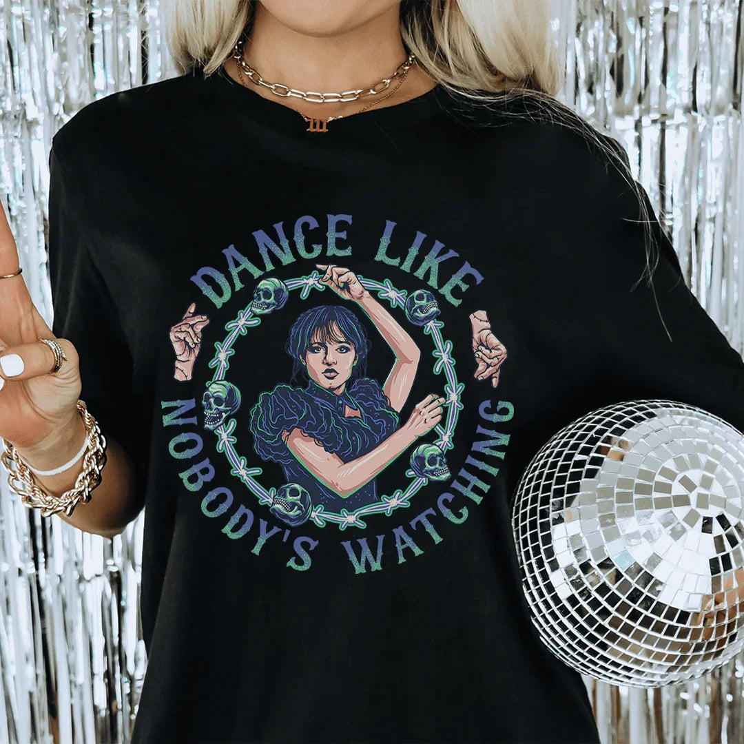 Dance Like Nobody's Watching Tee - WonderingCloth