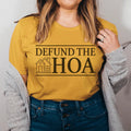 Defund The HOA Tee - WonderingCloth