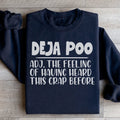 Deja Poo Sweatshirt - WonderingCloth