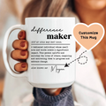 Difference Maker Custom Mug - WonderingCloth