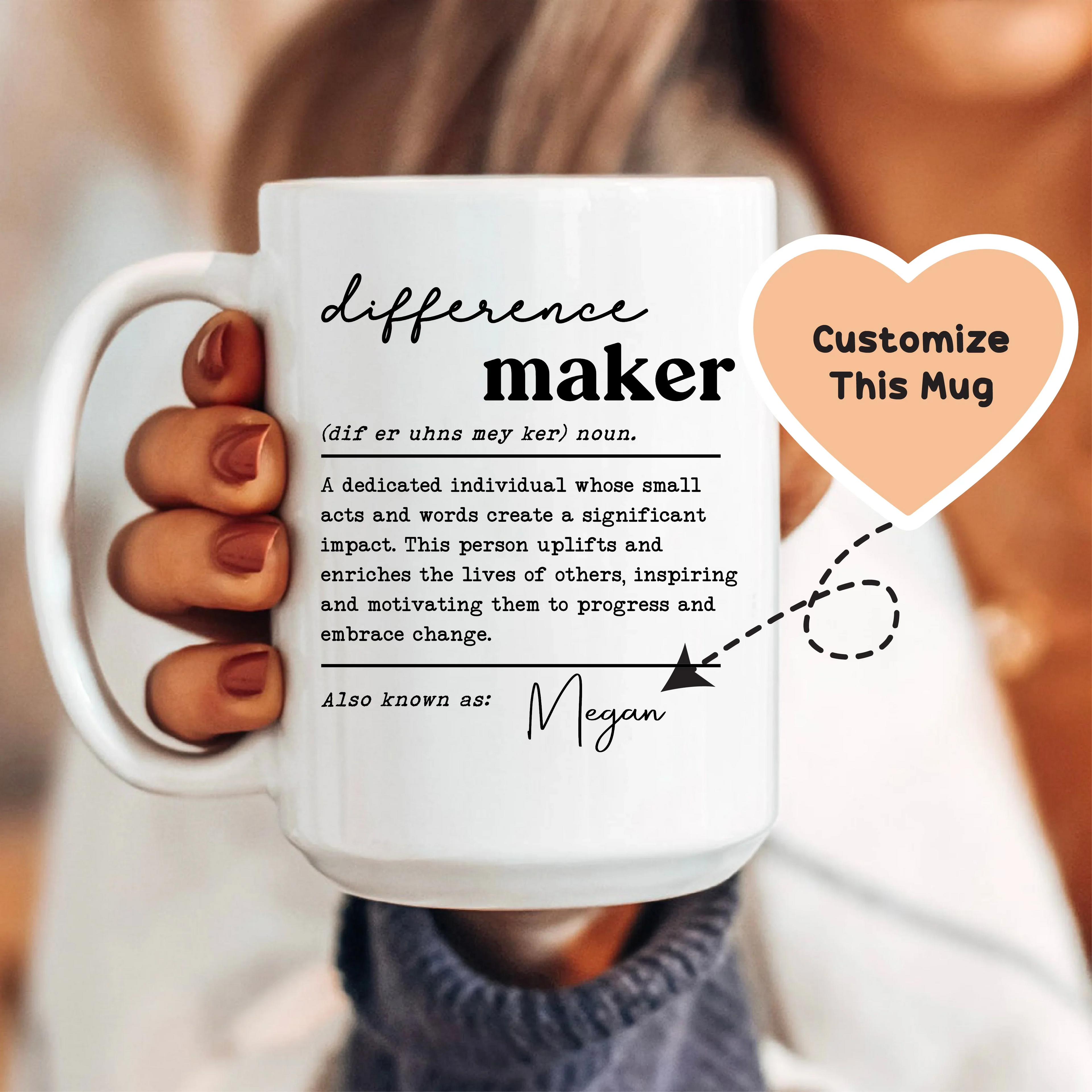 Difference Maker Custom Mug - WonderingCloth