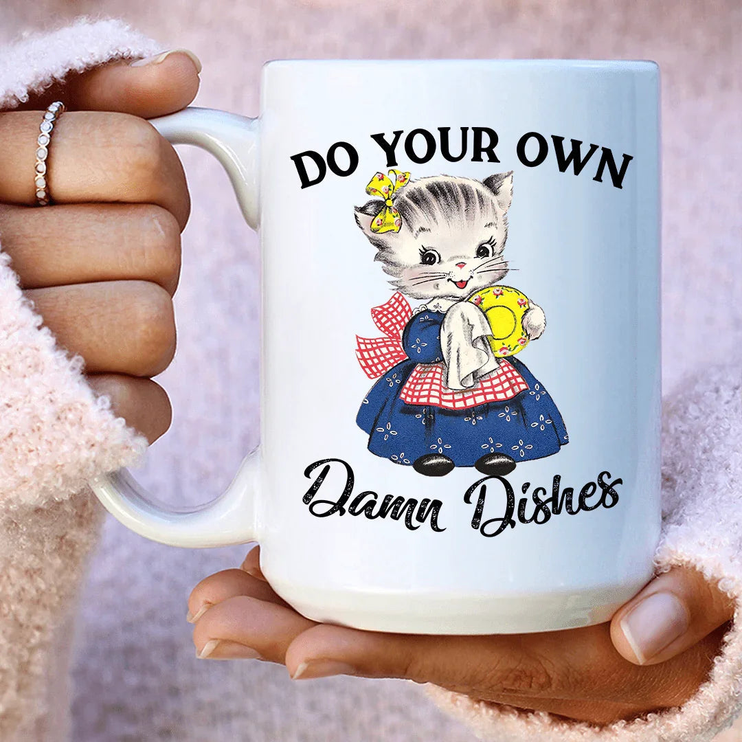 Do Your Own Damn Dishes 15 oz - WonderingCloth