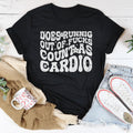 Does Running Out Of -cks Count As Cardio Tee - WonderingCloth