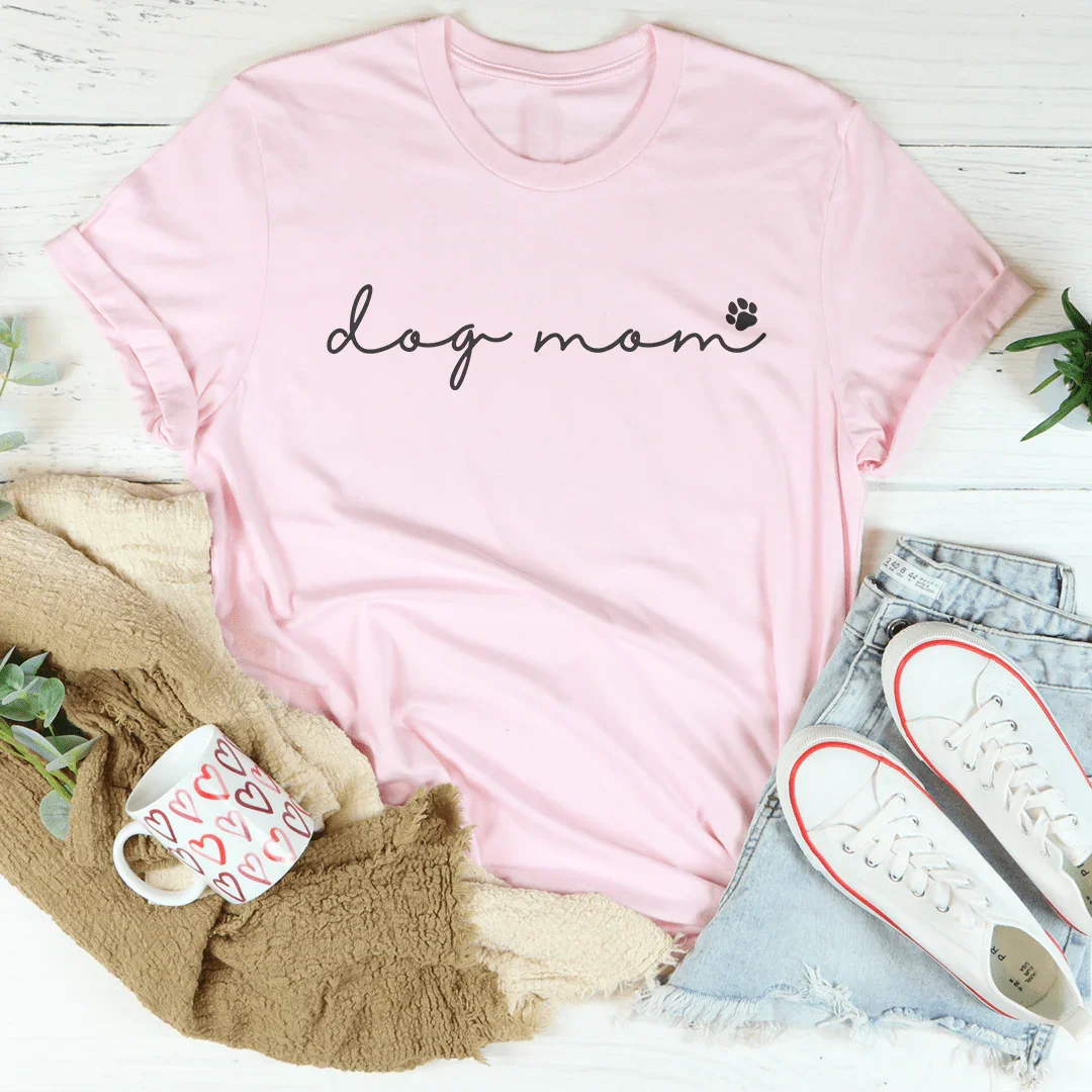 Dog Mom Tee - WonderingCloth