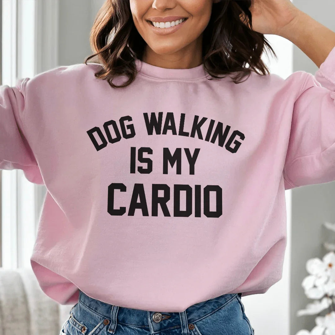 Dog Walking Is My Cardio Sweatshirt - WonderingCloth