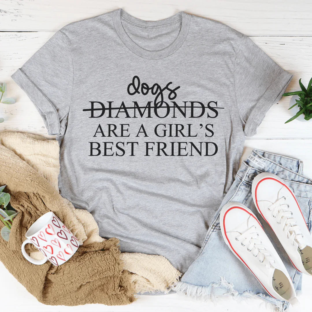 Dogs Are A Girl's Best Friend Tee - WonderingCloth