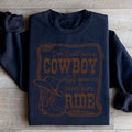 Don't Call Him A Cowboy Until You've Seen Him Ride Sweatshirt - WonderingCloth