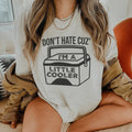 Don't Hate Cuz' I'm A Little Cooler Tee - WonderingCloth