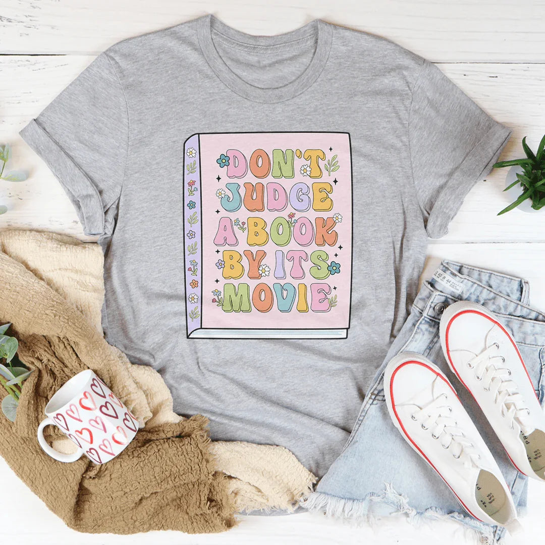 Don't Judge A Book By Its Movie Tee - WonderingCloth
