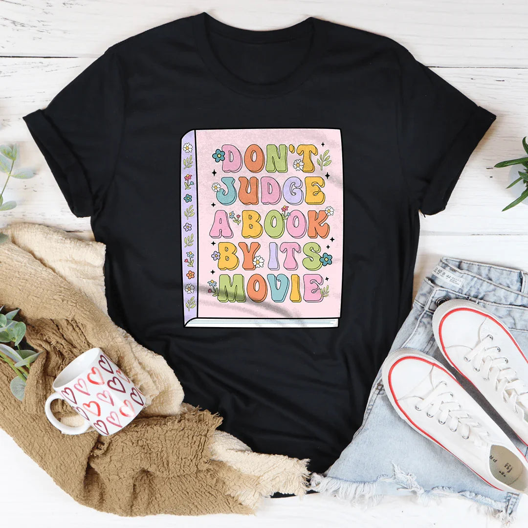 Don't Judge A Book By Its Movie Tee - WonderingCloth