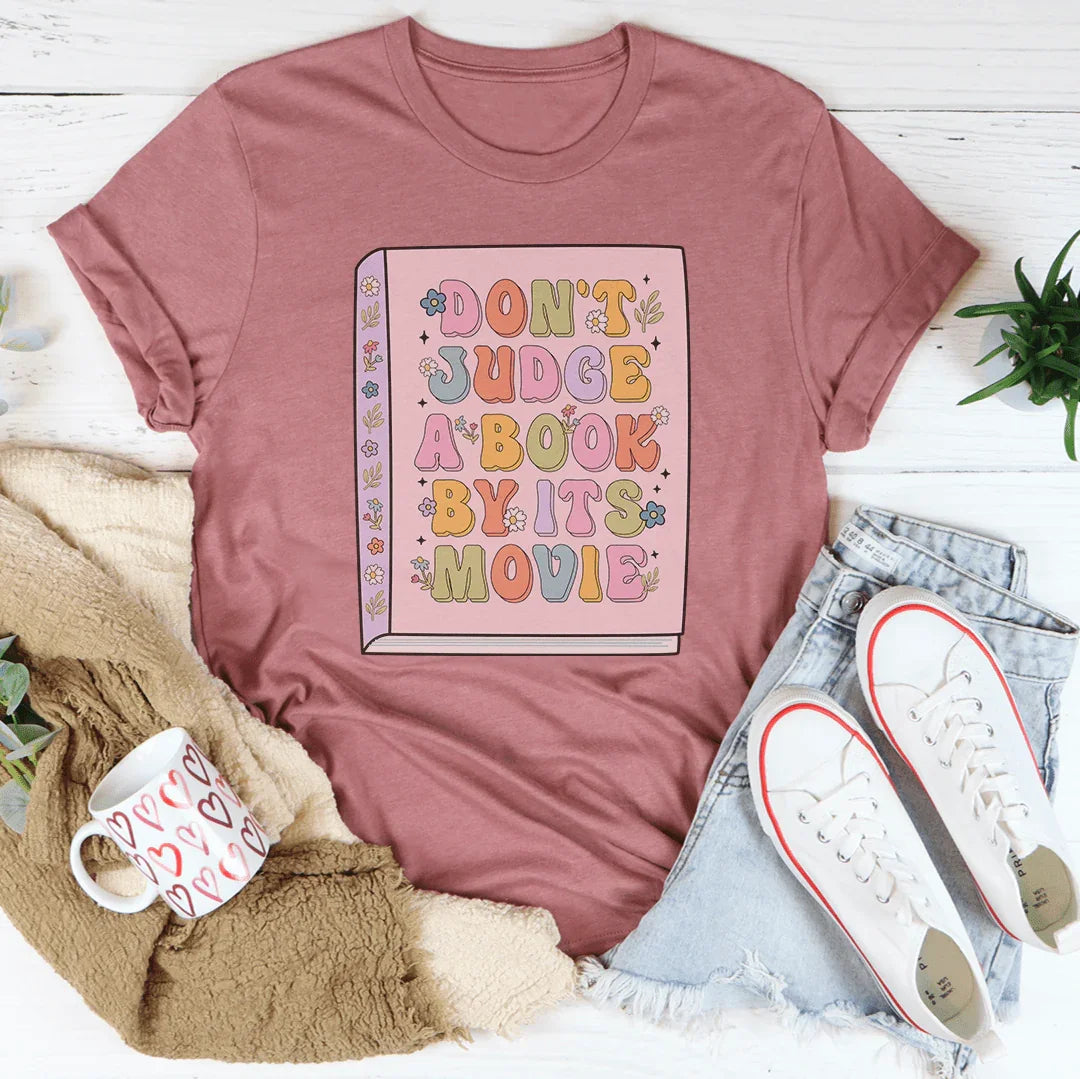Don't Judge A Book By Its Movie Tee - WonderingCloth