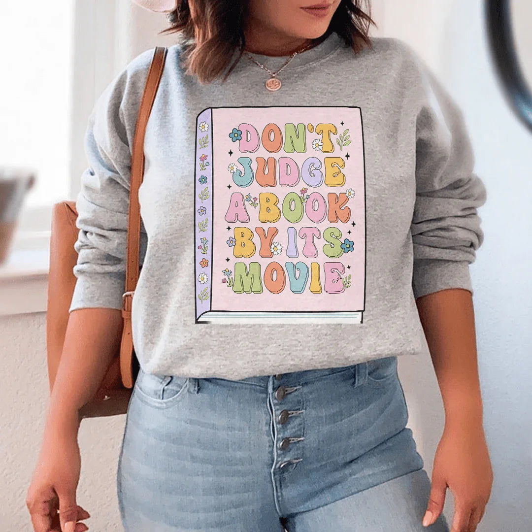 Don't Judge A Book Sweatshirt - WonderingCloth