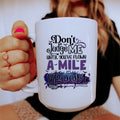Don't Judge Me Until You've Flown A Mile On My Broom Ceramic Mug 15 oz - WonderingCloth