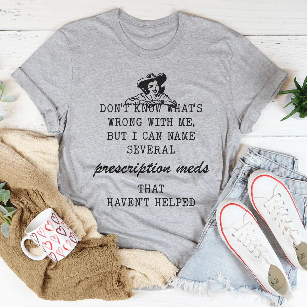 Don't Know What's Wrong With Me Tee - WonderingCloth