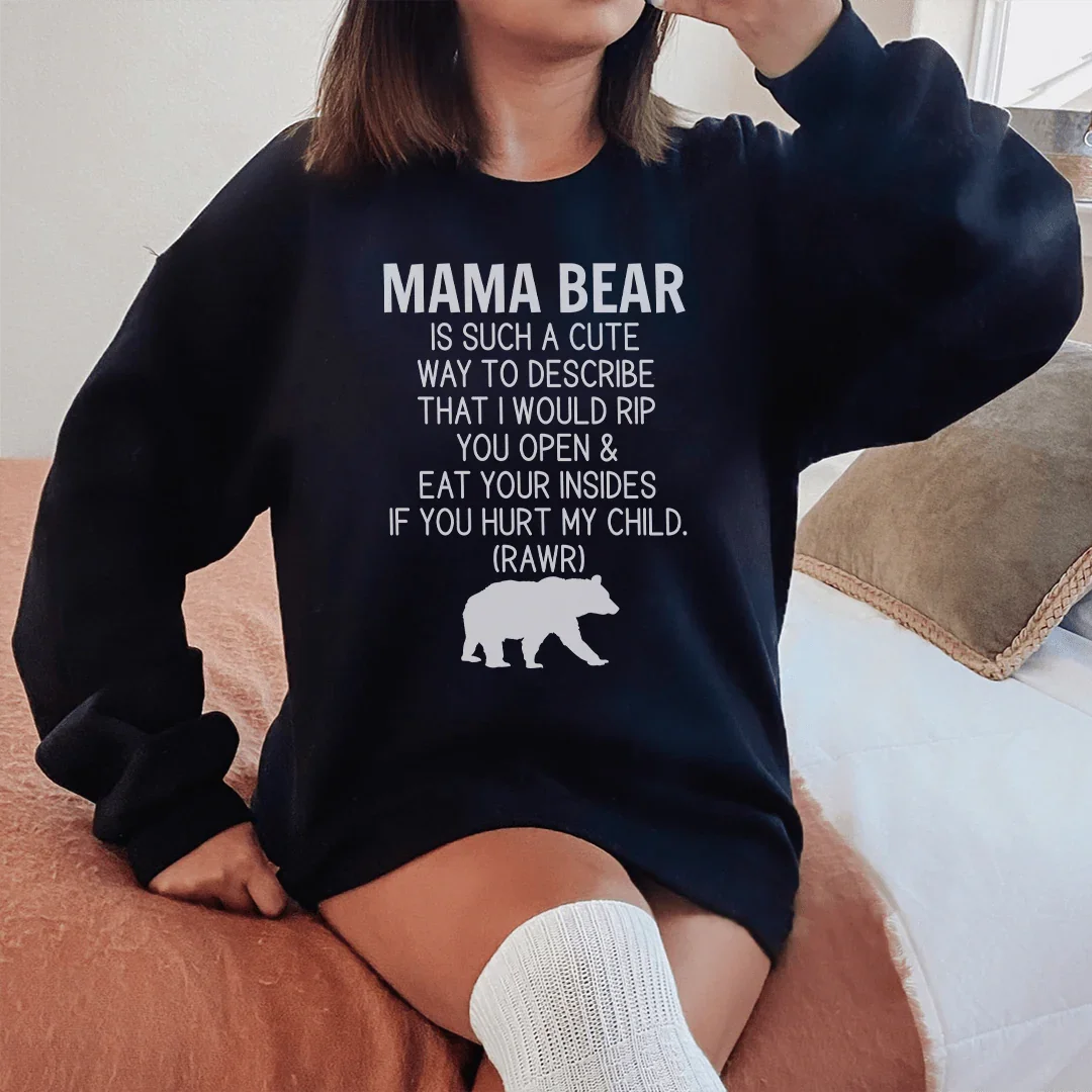 Don't Mess With Mama Bear Sweatshirt - WonderingCloth