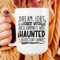 Dream Jobs Halloween Ceramic Mug 15 oz - WonderingCloth