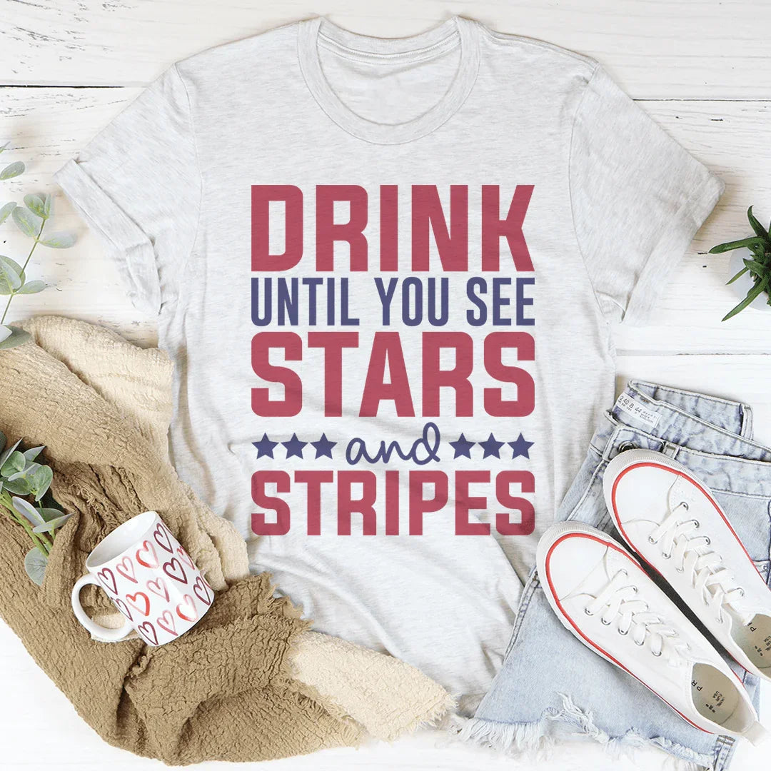 Drink Until You See Stars And Stripes Tee - WonderingCloth