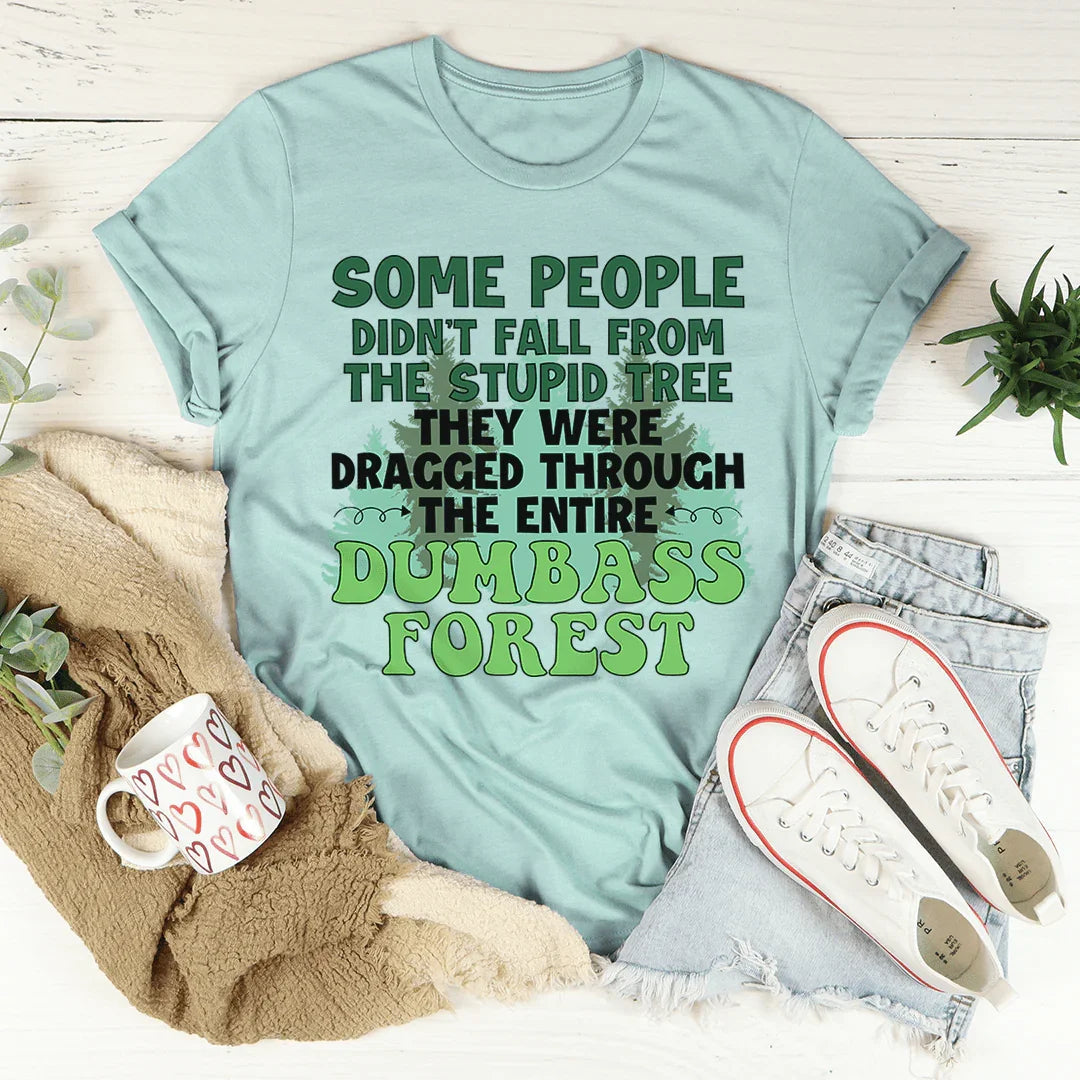 Dumbass Forest Tee - WonderingCloth