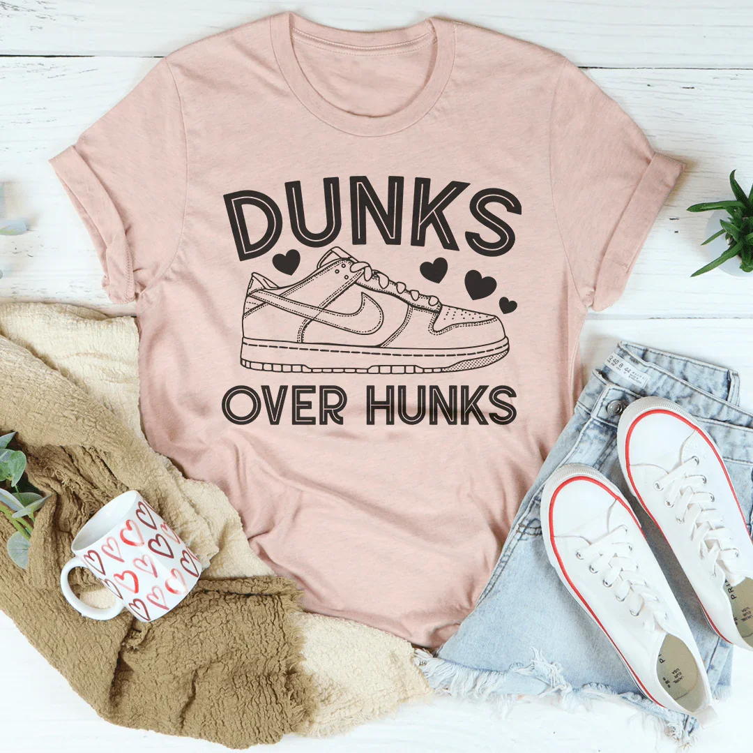 Dunks over Hunks Tee - WonderingCloth