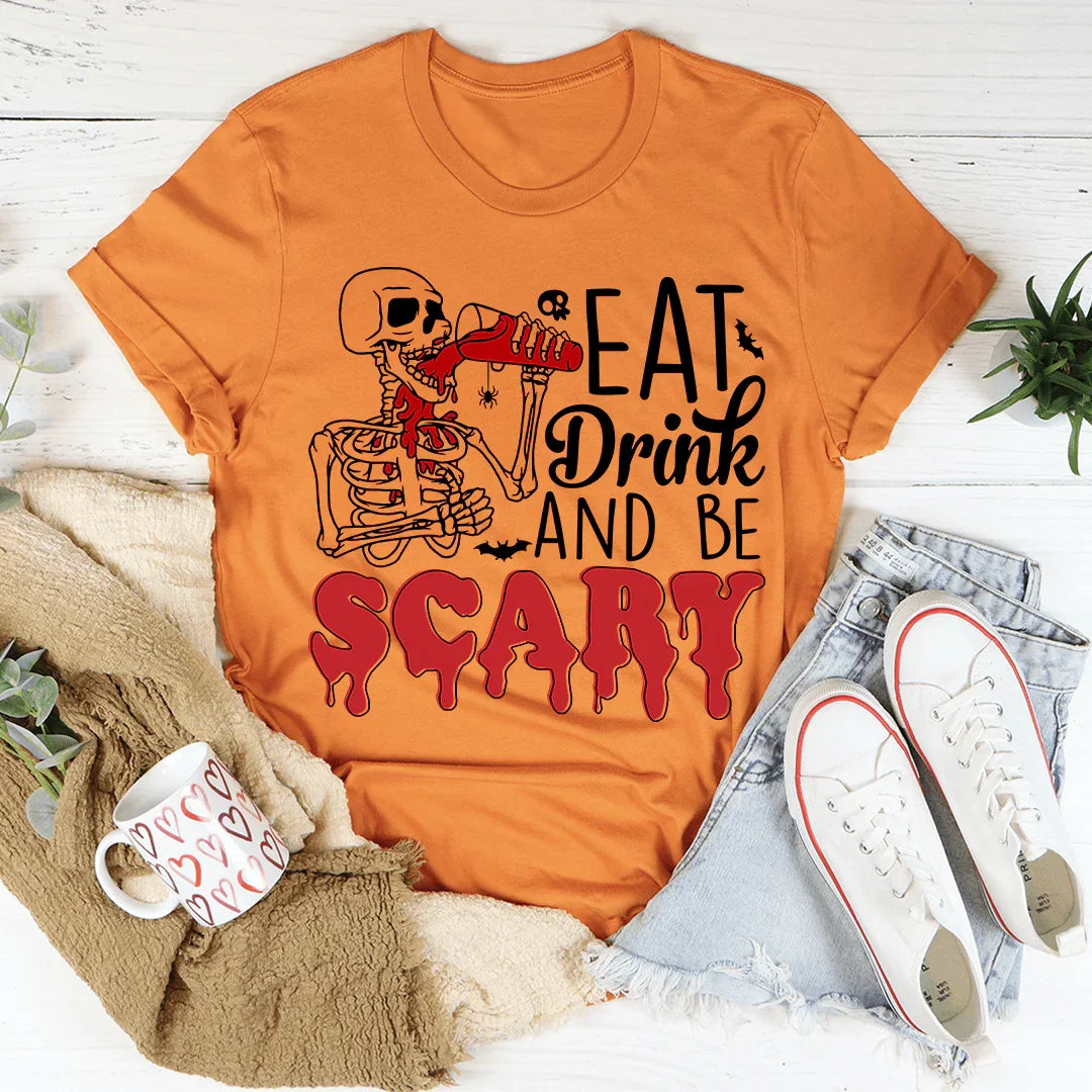 Eat Drink And Be Scary Tee - WonderingCloth