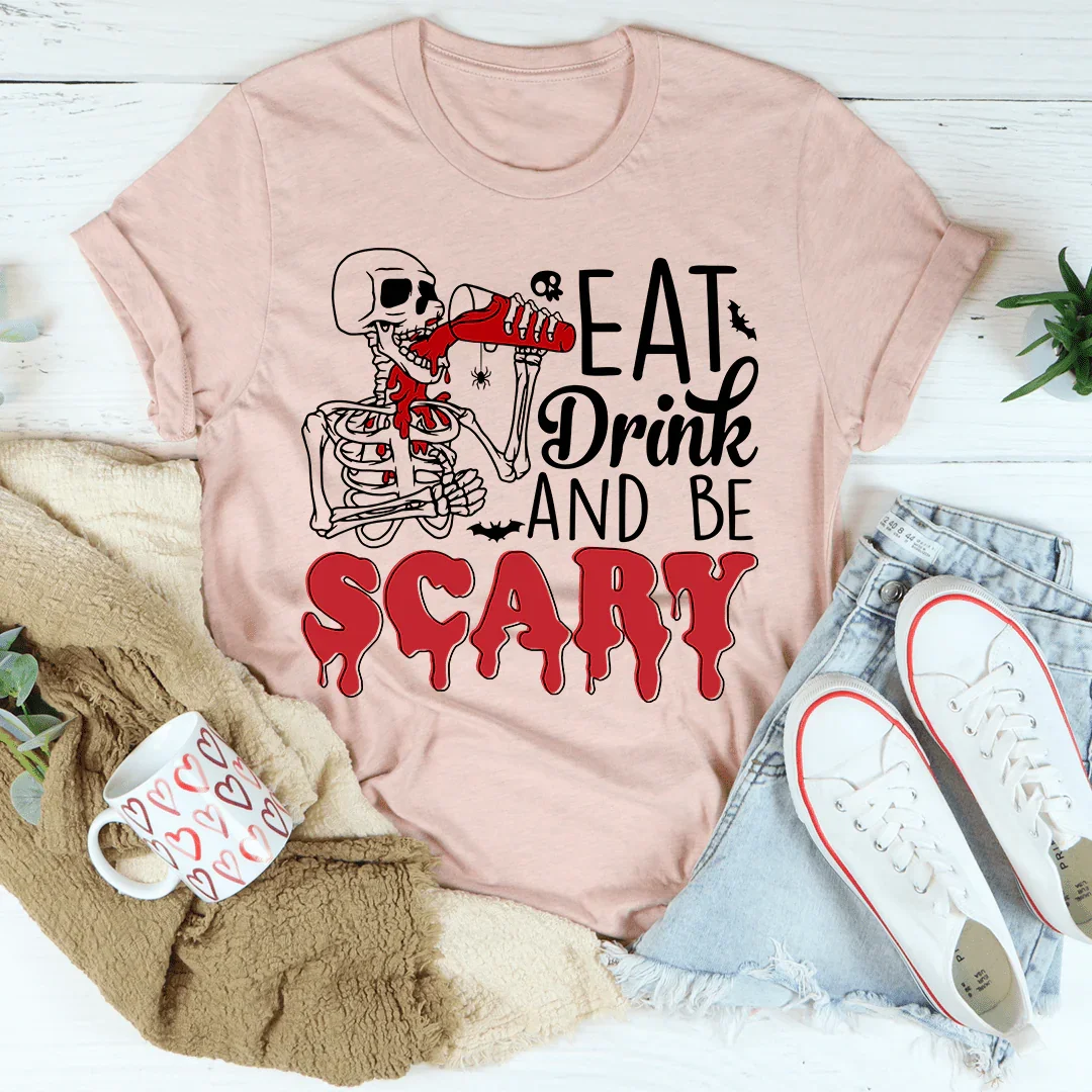 Eat Drink And Be Scary Tee - WonderingCloth