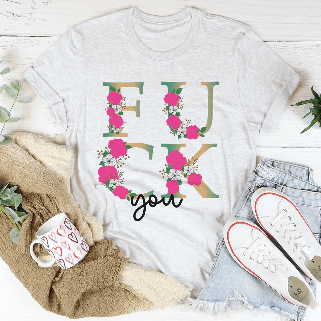 Eff You Tee - WonderingCloth