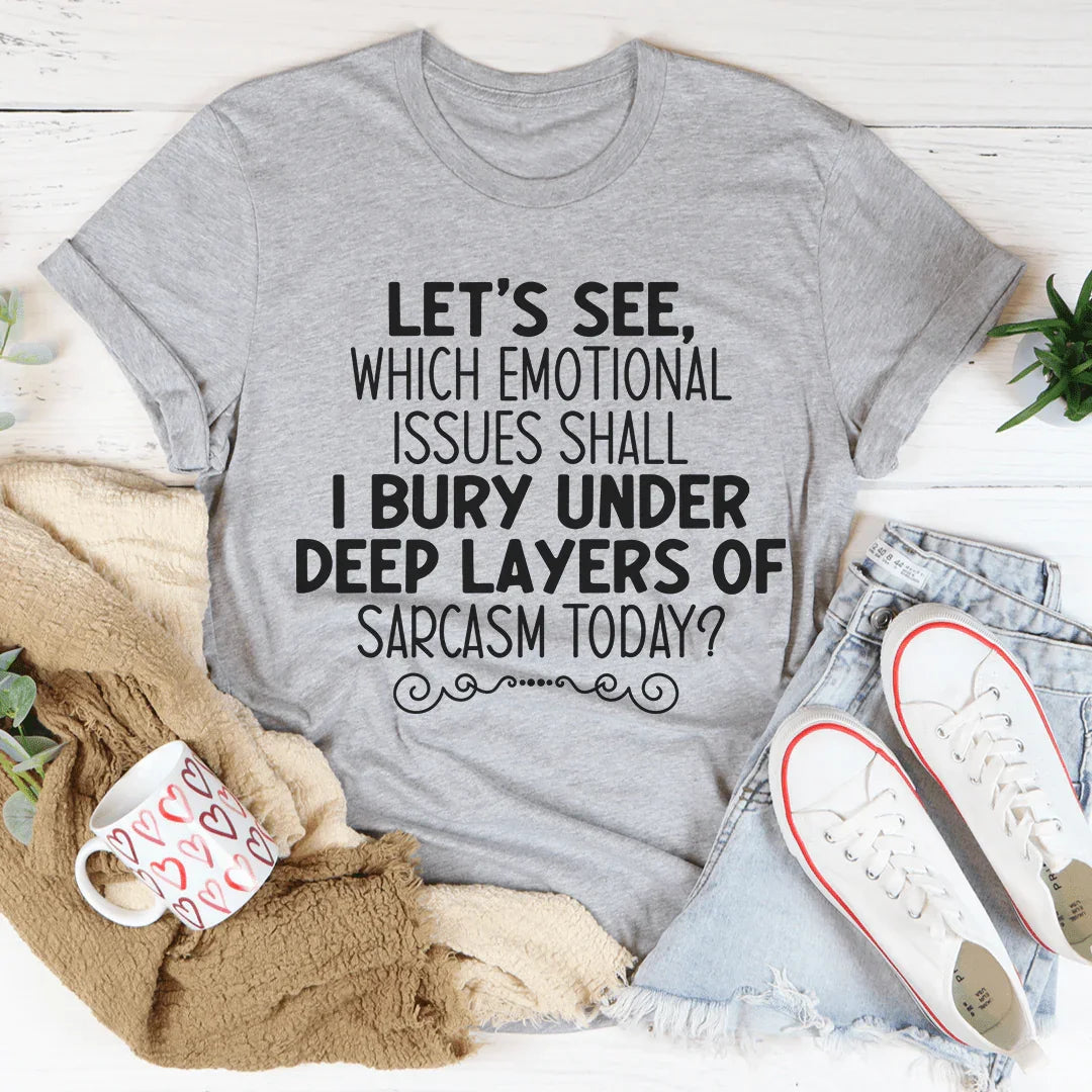 Emotional Issues Tee - WonderingCloth