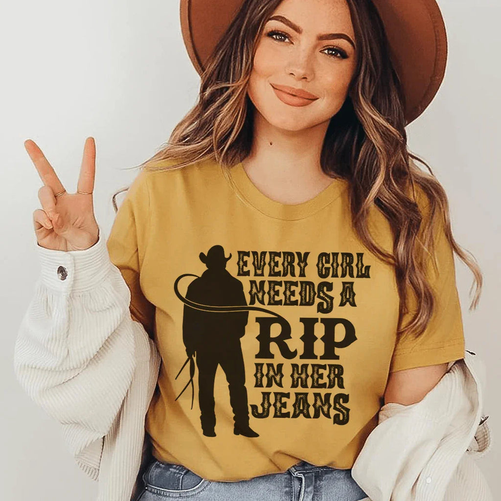 Every Girl Needs A RIP In Her Jeans Tee - WonderingCloth
