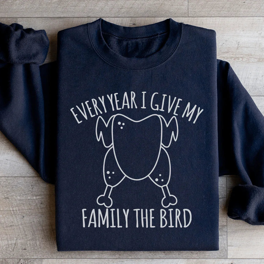 Every Year I Give My Family The Dinner Sweatshirt - WonderingCloth