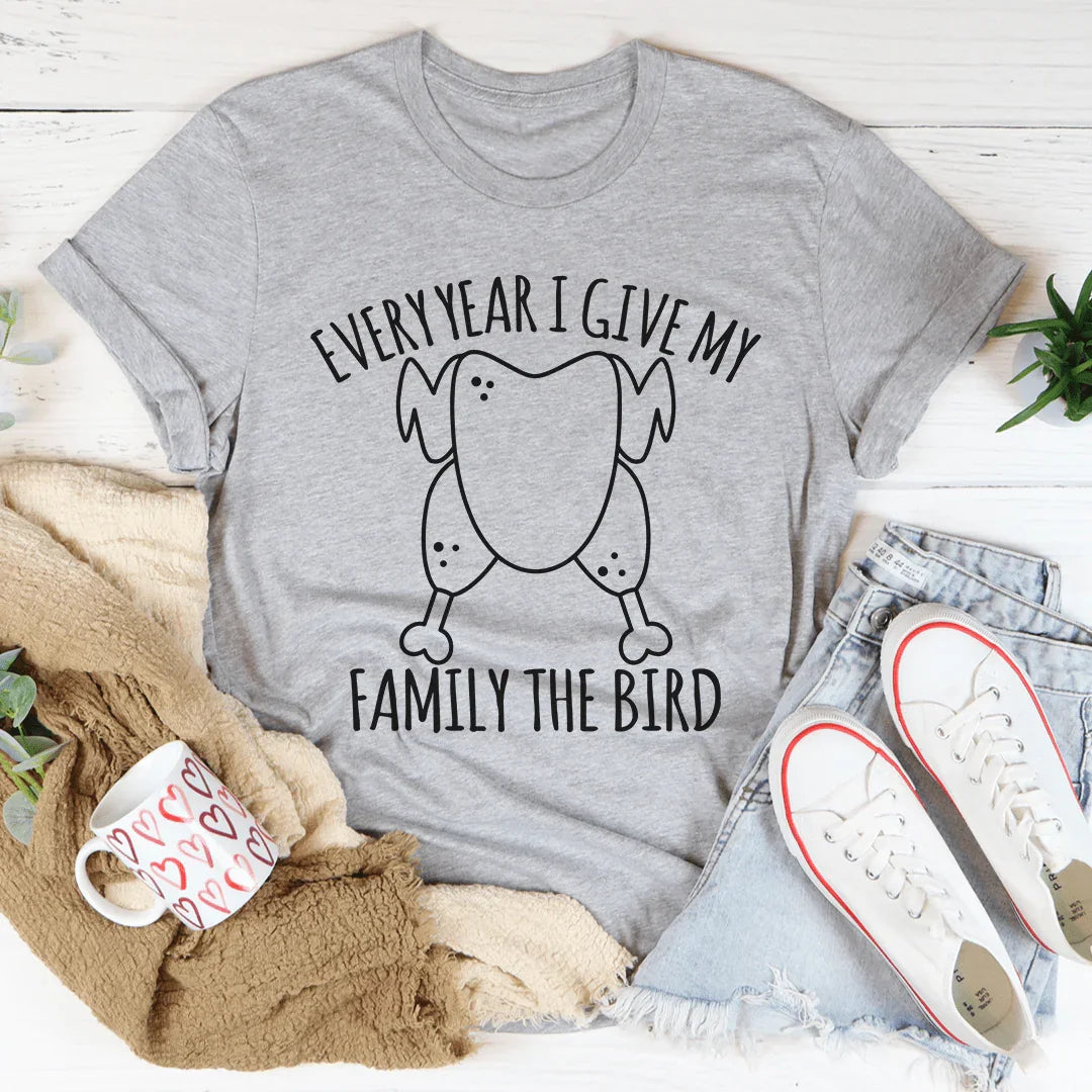 Every Year I Give My Family The Dinner Tee - WonderingCloth