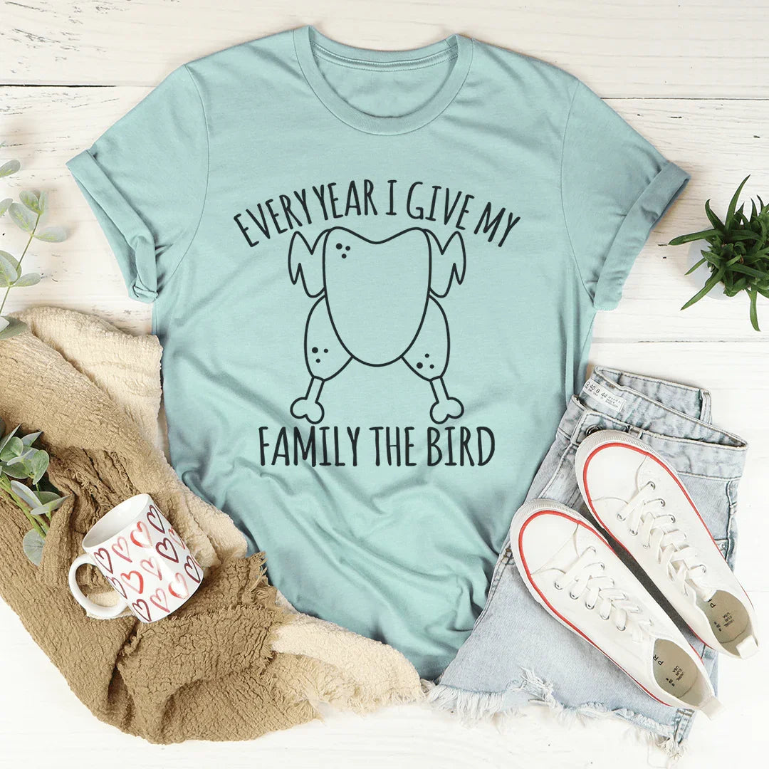 Every Year I Give My Family The Dinner Tee - WonderingCloth