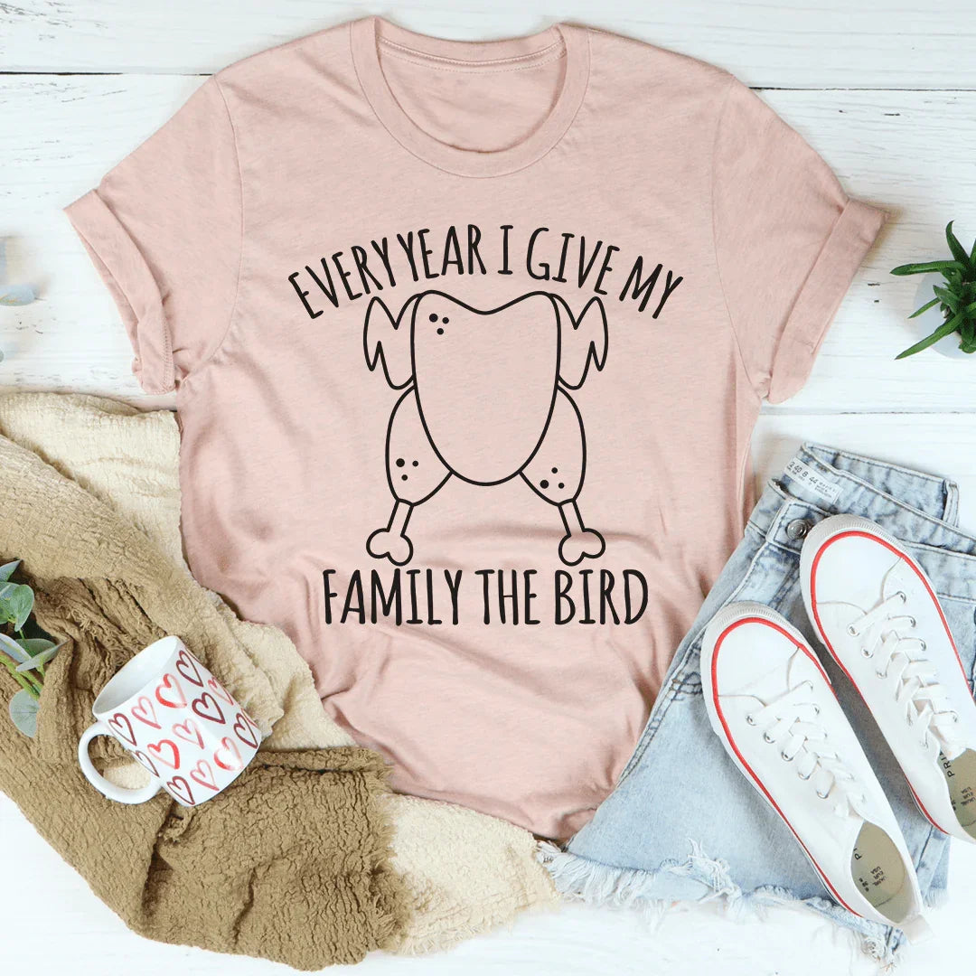 Every Year I Give My Family The Dinner Tee - WonderingCloth