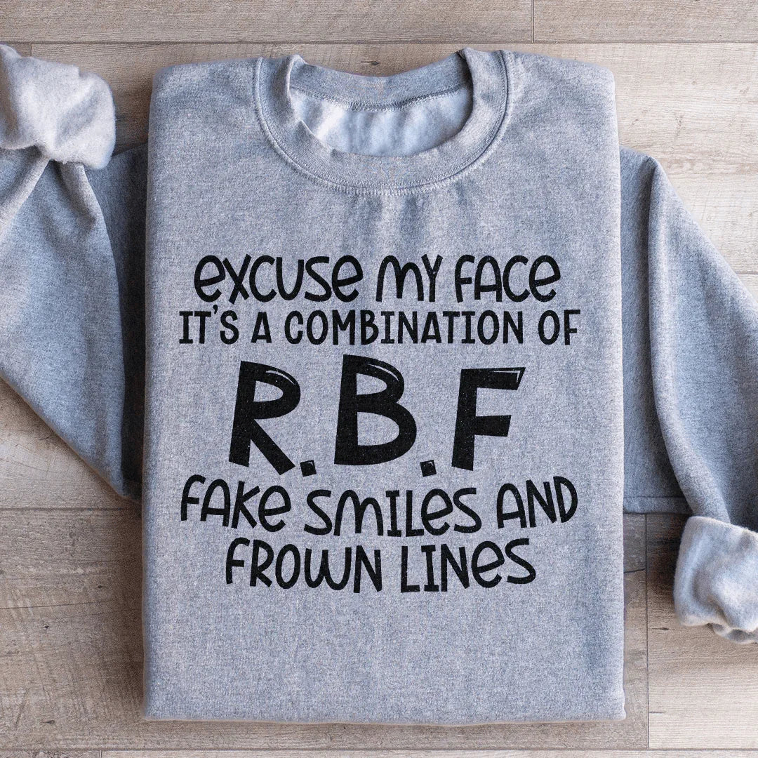 Excuse My Face Sweatshirt - WonderingCloth