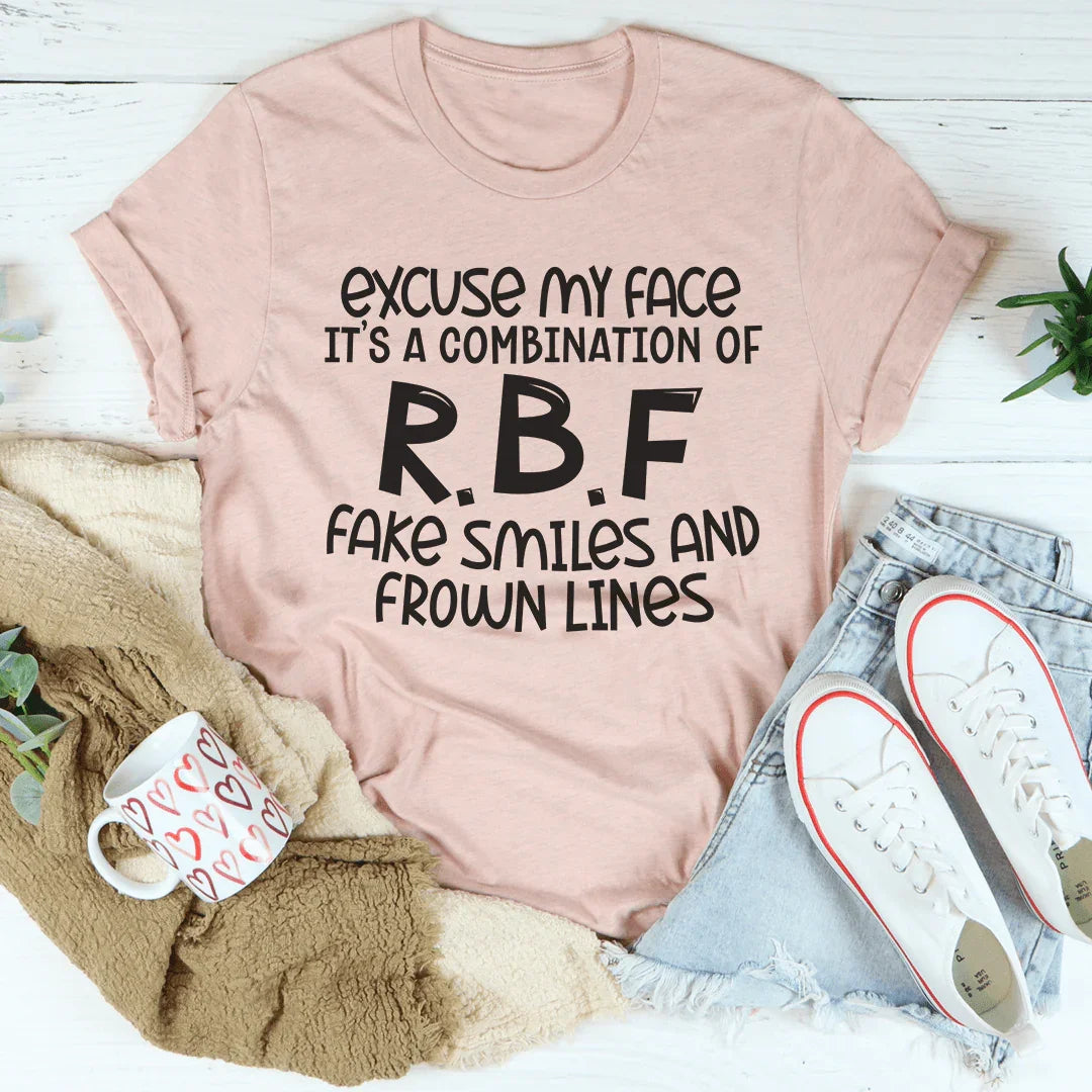 Excuse My Face Tee - WonderingCloth