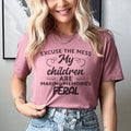 Excuse The Mess My Children Are Making Memories Feral Tee - WonderingCloth