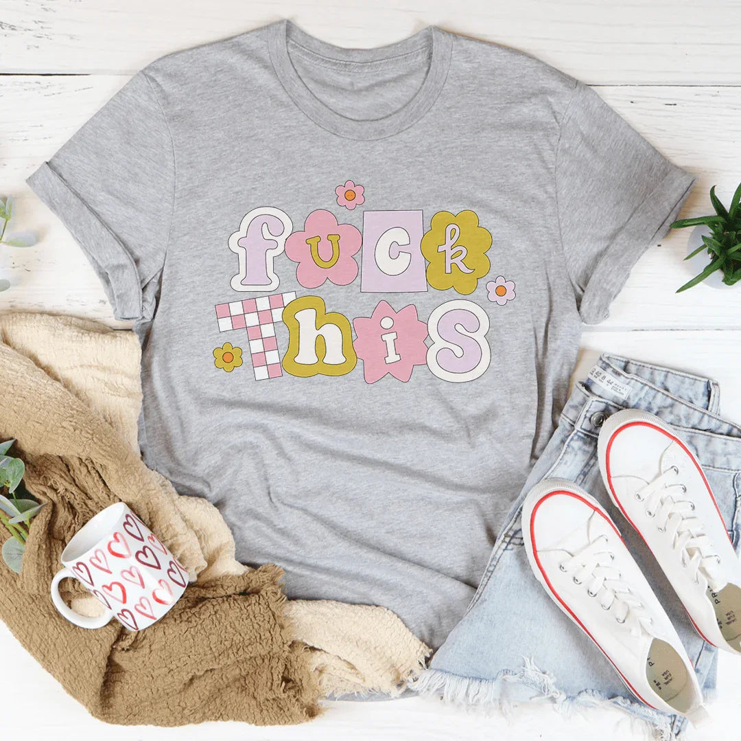 F* This Tee - WonderingCloth