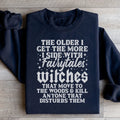 I Side With Fairytales Witches Sweatshirt - WonderingCloth